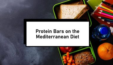 Can You Eat Protein Bars on the Mediterranean Diet